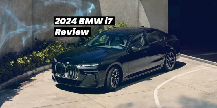 2024 BMW i7 Review, Pricing, Pros & Cons